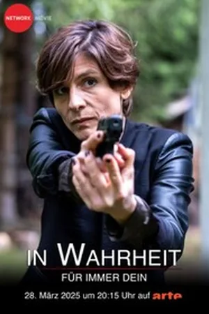 In Wahrheit: Für immer dein