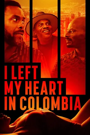 I Left My Heart in Colombia