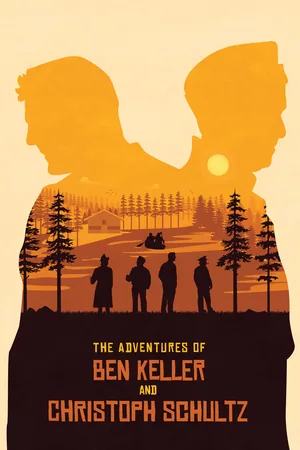 The Adventures of Ben Keller and Christoph Schultz